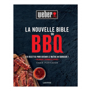 Weber – Livre de recettes « La nouvelle Bible du barbecue »